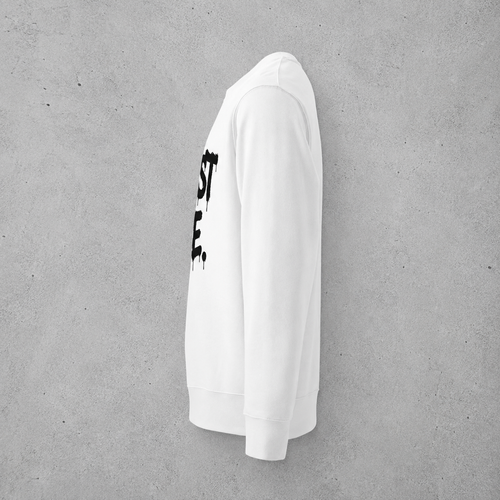 Unisex Just Be Sweatshirt