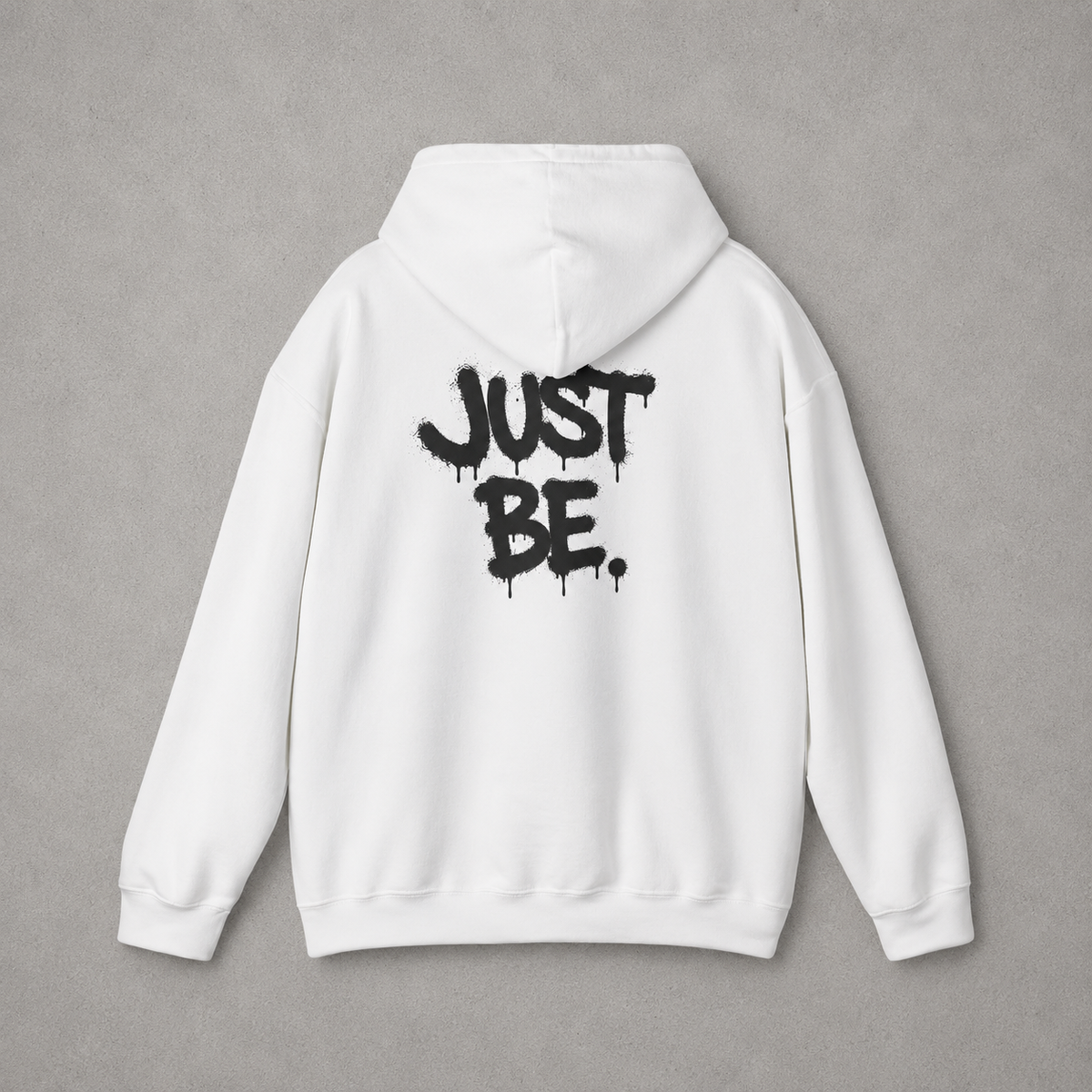 Unisex Heavy Blend™ Just Be Hooded Sweatshirt