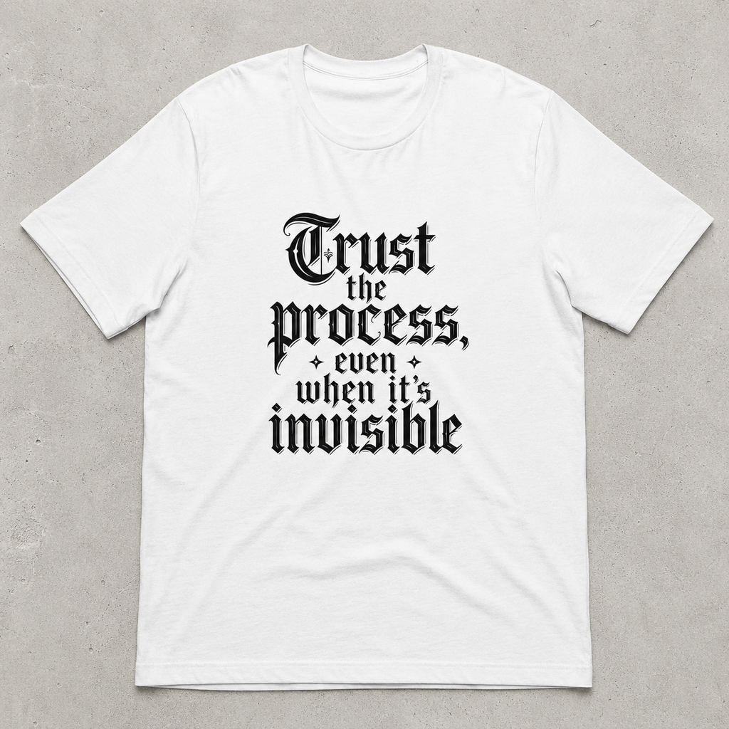Unisex Trust The Process T-Shirt
